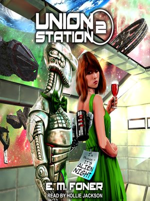 Alien Night on Union Station - Audiobook